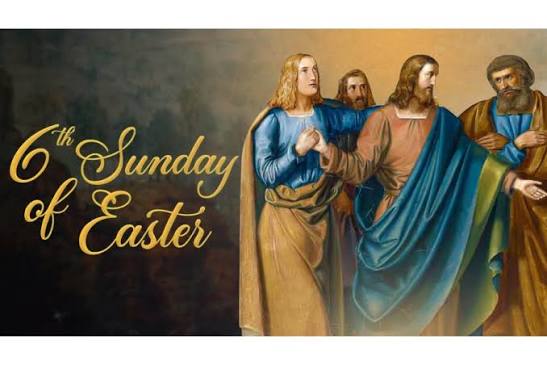 EASTER WEEK VI [Yr.A] (May 10, 2026): Acts 8:5-8, 14-17, I Pt 3:15-18, Jn 14:15-21. By: Rev. Fr. Clifford Atta Anim.